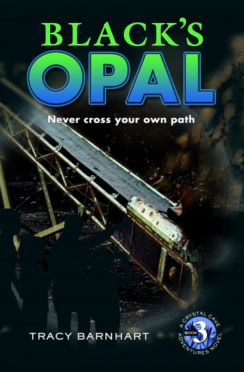 Black's Opal (Crystal Cave Adventures, #3)