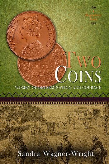 Two Coins: A Biographical Novel (Women of Determination and Courage)