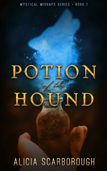 Potion of the Hound: Mystical Mishaps Series · Book 1 Sample
