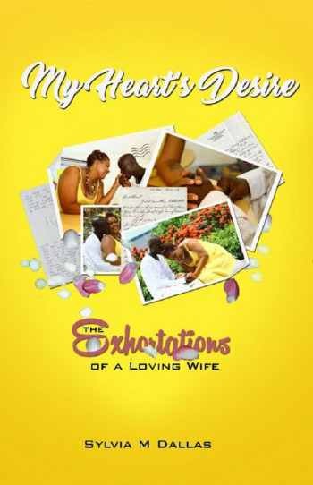 My Heart's Desire - The Exhortations of A Loving Wife