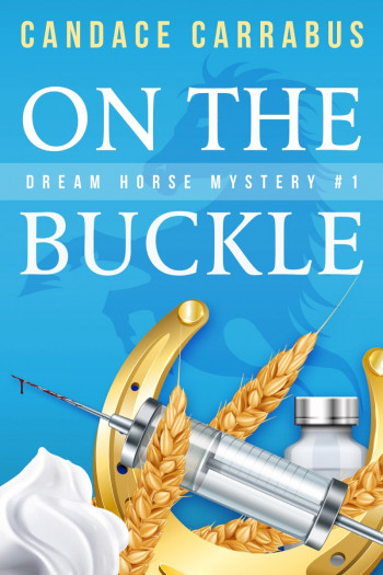 On the Buckle: Dream Horse Mystery #1