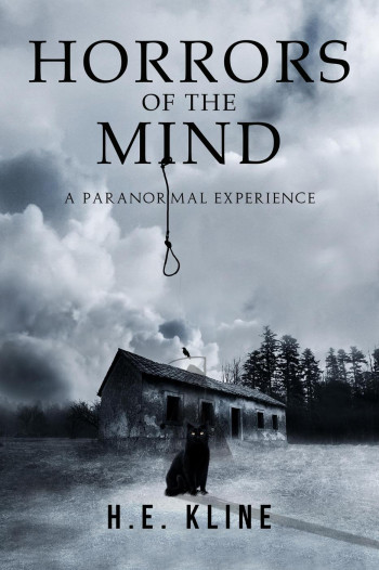 Horrors Of The Mind: A Paranormal Experience