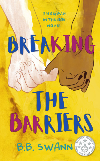 Breaking the Barriers (Breakin’ in the 80s Book 2)