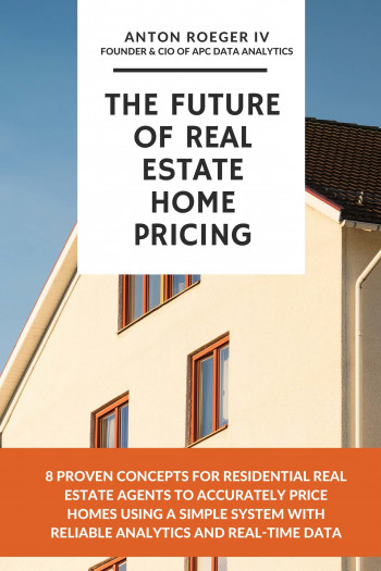 The Future of Real Estate Home Pricing