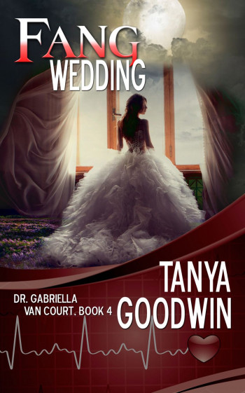 Fang Wedding- Dr. Gabriella Van Court Book 4