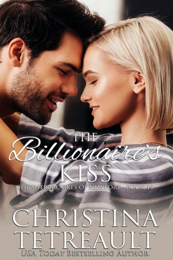 The Billionaire’s Kiss: The Sherbrookes of Newport