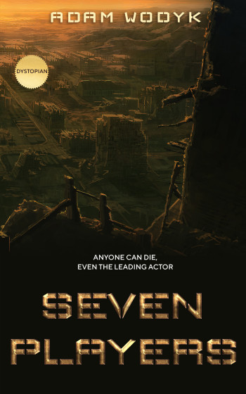 Seven Players: (Seven Players Trilogy, Book 1)