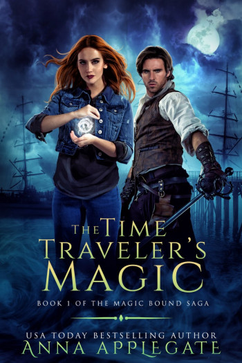 The Time Traveler’s Magic: Book 1 of the Magic Bound Saga