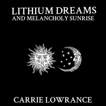 Lithium Dreams and Melancholy Sunrise
