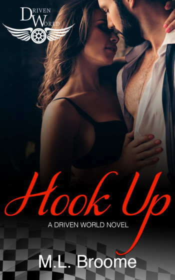 Hook Up: A Driven World Novel