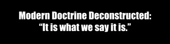 Modern Doctrine Deconstructed