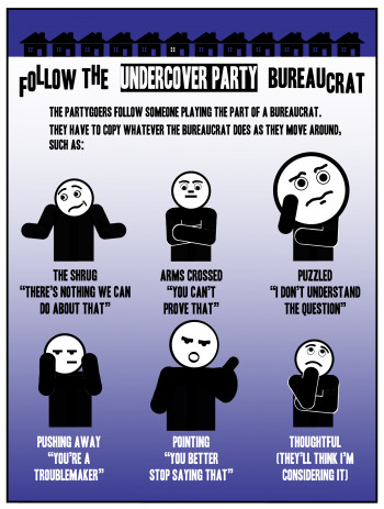 Undercover Party “Follow the Bureaucrat”