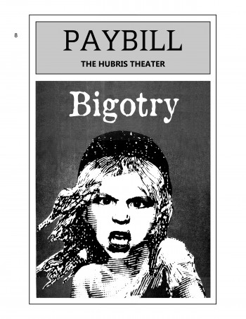 Bigotry - The Musical