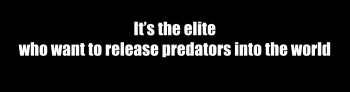 “Releasing predators” Bumper sticker
